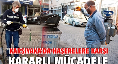 Karşıyaka’da haşerelere karşı kararlı mücadele