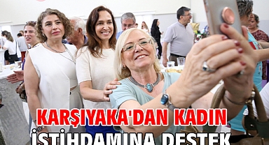Karşıyaka'dan kadın istihdamına destek