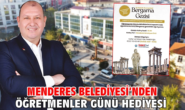 Menderes Belediyesi'nden Öğretmenler Günü Hediyesi
