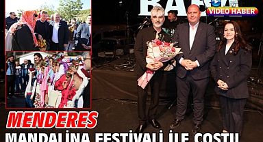 Menderes Mandalina Festivali ile Coştu