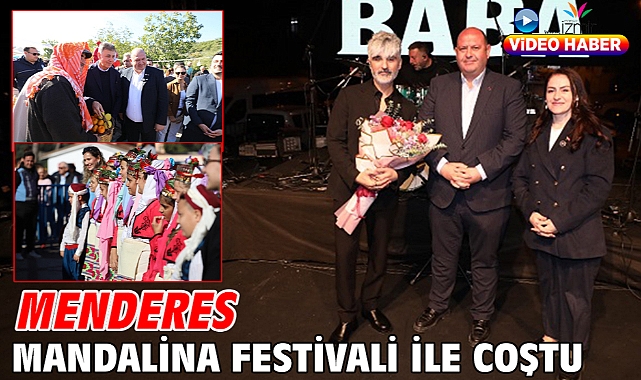 Menderes Mandalina Festivali ile Coştu