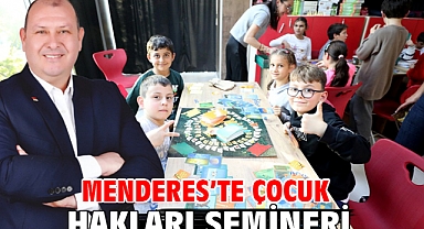 Menderes’te Çocuk Hakları Semineri