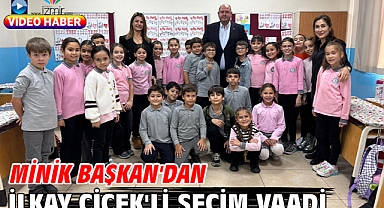 Minik Başkan'dan İlkay Çiçek'li Seçim Vaadi