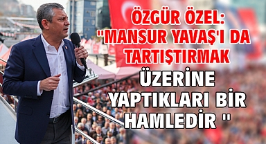 Özgür Özel: ''Mansur Yavaş'ı da tartıştırmak üzerine yaptıkları bir hamledir ''