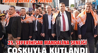 25. Seferihisar Mandalina Şenliği coşkuyla kutlandı