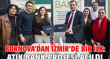 Bornova’dan İzmir’de bir ilk: Atık Bank Projesi açıldı