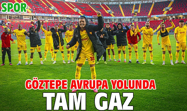 Göztepe Avrupa yolunda tam gaz