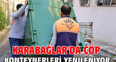 Karabağlar'da çöp konteynerleri yenileniyor