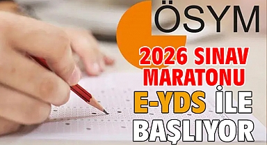 2026 sınav maratonu e-YDS ile başlıyor