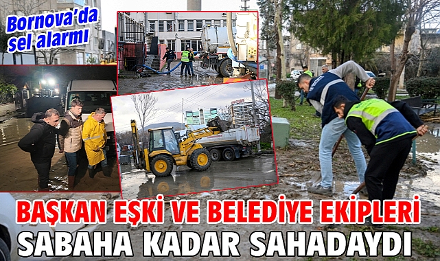Başkan Eşki ve belediye ekipleri sabaha kadar sahadaydı