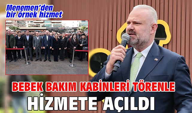 Bebek Bakım Kabinleri törenle hizmete açıldı