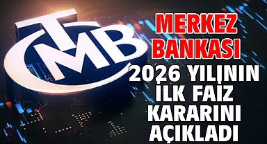 Merkez Bankası 2026 yılının ilk faiz kararını açıkladı
