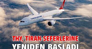 THY, Tiran seferlerine yeniden başladı