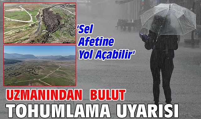 Uzmanından bulut tohumlama uyarısı