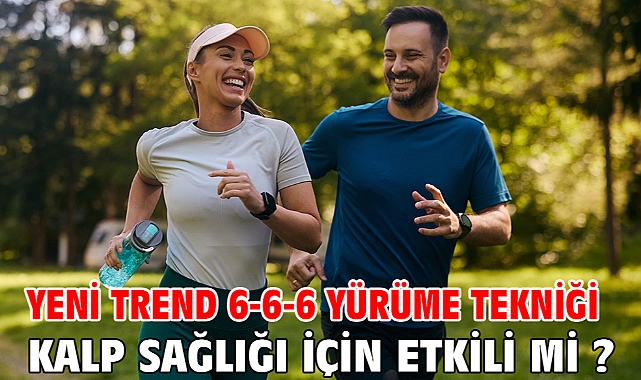 Yeni Trend 6-6-6 Yürüme Tekniği Kalp Sağlığı İçin Etkili mi ?