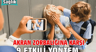 Akran Zorbalığına Karşı 9 Etkili Yöntem!