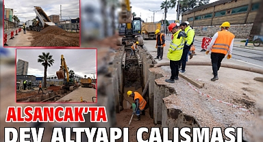 Alsancak’ta dev altyapı çalışması