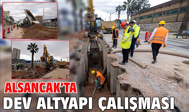 Alsancak’ta dev altyapı çalışması
