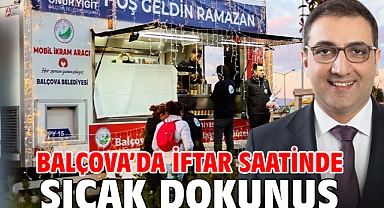 Balçova’da İftar Saatinde Sıcak Dokunuş