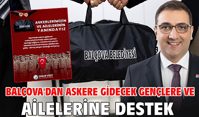 Balçova'dan Askere Gidecek Gençlere Ve Ailelerine Destek