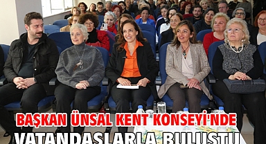 Başkan Ünsal Kent Konseyi'nde vatandaşlarla buluştu