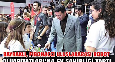 Bayraklı, Fibonacci Uluslararası Robot Olimpiyatları’na Ev Sahipliği Yaptı
