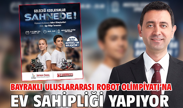 Bayraklı Uluslararası Robot Olimpiyatı’na Ev Sahipliği Yapıyor
