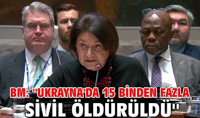 BM: ''Ukrayna'da 15 binden fazla sivil öldürüldü''