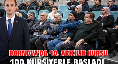 Bornova’da 10. Arıcılık Kursu 100 kursiyerle başladı