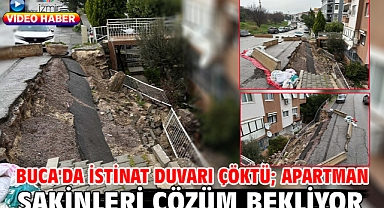 Buca'da istinat duvarı çöktü; apartman sakinleri çözüm bekliyor