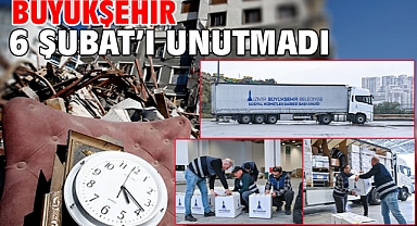 Büyükşehir 6 Şubat'ı unutmadı