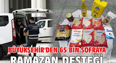 Büyükşehir'den 65 bin sofraya ramazan desteği