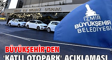Büyükşehir’den 'katlı otopark' açıklaması