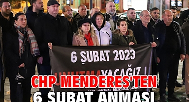 CHP Menderes'ten 6 Şubat Anması