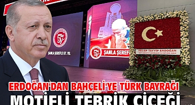 Erdoğan'dan Bahçeli'ye Türk bayrağı motifli tebrik çiçeği