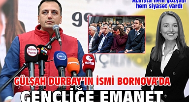 Gülşah Durbay’ın ismi Bornova’da gençliğe emanet