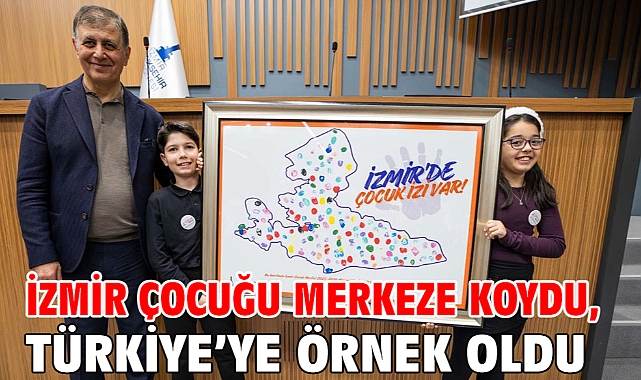İzmir çocuğu merkeze koydu, Türkiye’ye örnek oldu
