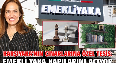 Karşıyaka’nın çınarlarına özel tesis: Emekli Yaka kapılarını açıyor