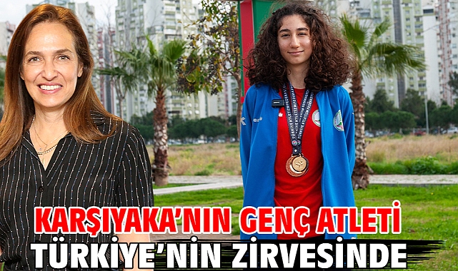Karşıyaka’nın genç atleti Türkiye’nin zirvesinde!