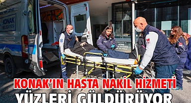 Konak’ın hasta nakil hizmeti yüzleri güldürüyor