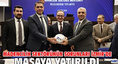 Madencilik sektörünün sorunları İzmir’de masaya yatırıldı