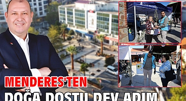 Menderes'ten Doğa Dostu Dev Adım