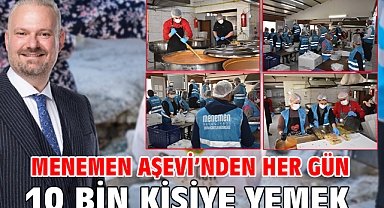 Menemen Aşevi’nden her gün 10 bin kişiye yemek