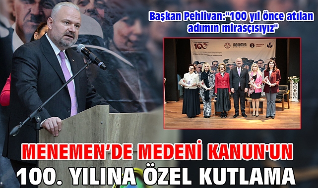 Menemen’de Medeni Kanun'un 100. yılına özel kutlama