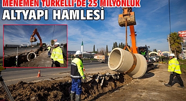 Menemen Türkelli’de 25 milyonluk altyapı hamlesi