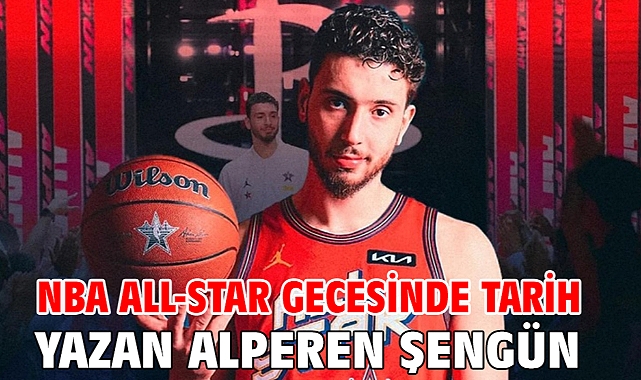 NBA All-Star gecesinde tarih yazan Alperen Şengün