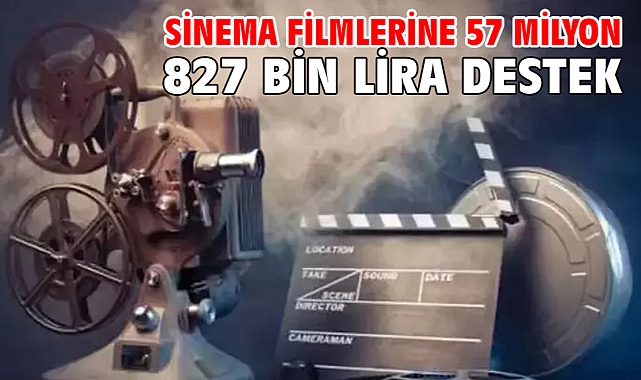 Sinema filmlerine 57 milyon 827 bin lira destek