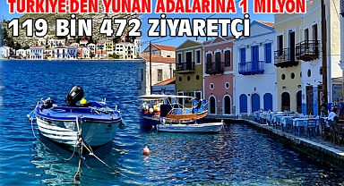 Türkiye'den Yunan adalarına 1 milyon 119 bin 472 ziyaretçi