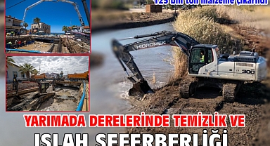 Yarımada derelerinde temizlik ve ıslah seferberliği
