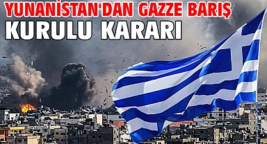 Yunanistan'dan Gazze Barış Kurulu kararı